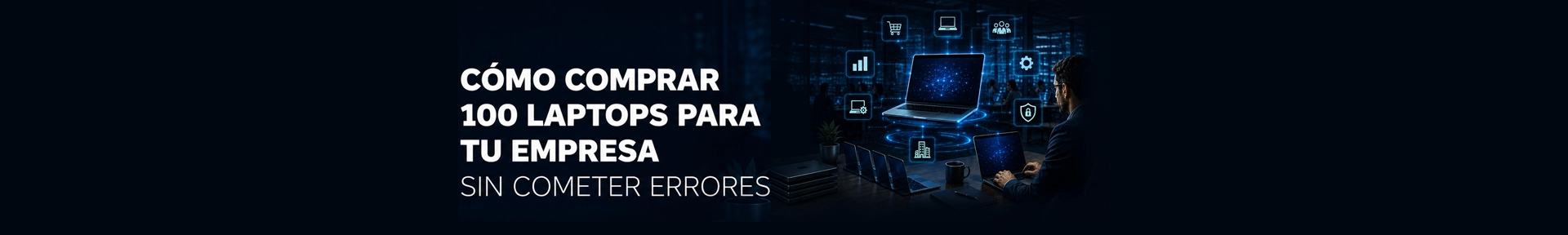 como-comprar-laptops-para-tu-empresa